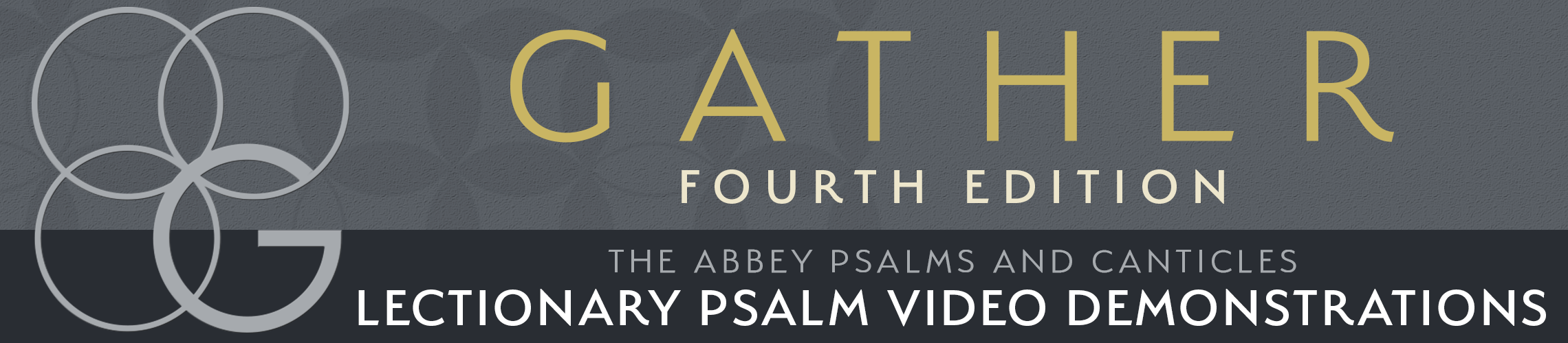 Gather 4 Lectionary Videos