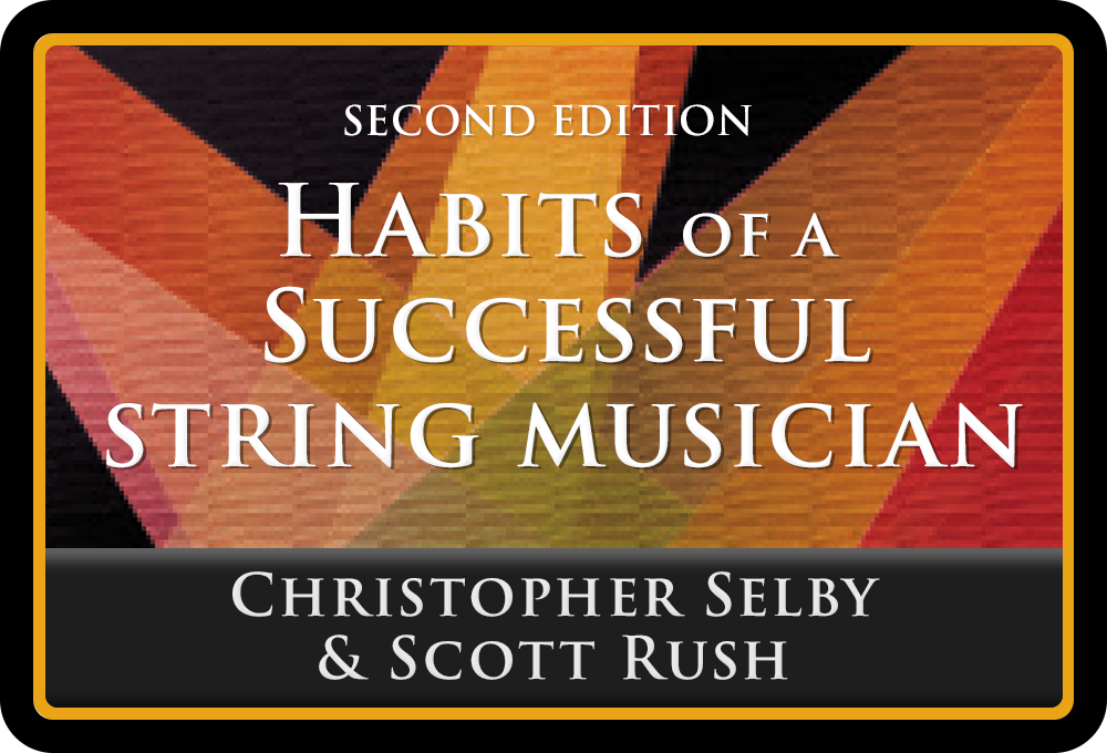 Habits Of A Successful String Musician Edition 2